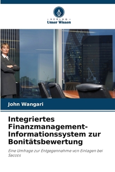 Paperback Integriertes Finanzmanagement-Informationssystem zur Bonitätsbewertung [German] Book