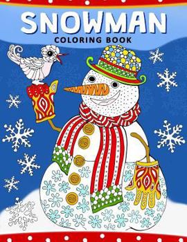 Paperback Snowman Coloring Book: Christmas Coloring Book for Adults Book