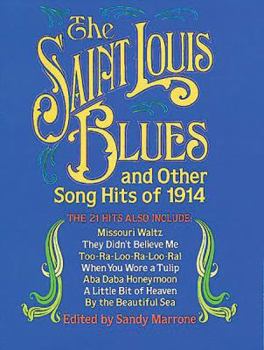 Paperback The St. Louis Blues and Other Hits of 1914 Book
