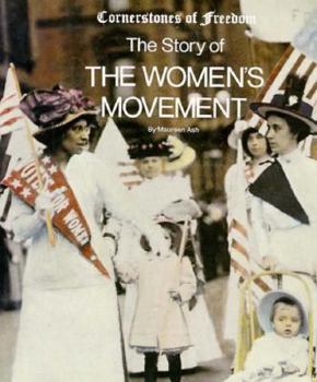 The Story of the Women's Movement (Cornerstones of Freedom Series) - Book  of the Cornerstones of Freedom