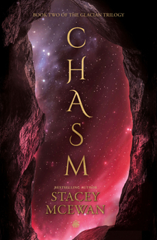 Hardcover Chasm: The Glacian Trilogy, Book II Book