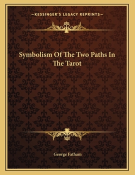 Paperback Symbolism Of The Two Paths In The Tarot Book