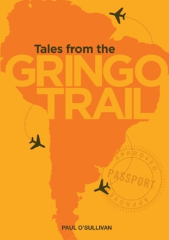 Paperback Tales from the Gringo Trail Book