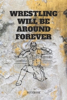 Paperback Notebook: Wrestling Sport Training Planner / Organizer / Lined Notebook (6" x 9") Book