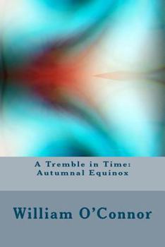 Paperback A Tremble in Time: Autumnal Equinox Book