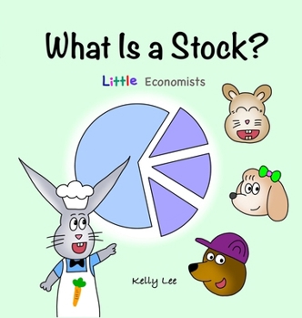 Hardcover What Is a Stock?: Little Kids' First Book on Stocks, Perfect for Children Ages 4-8 Book