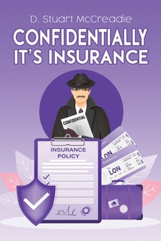 Paperback Confidentially It's Insurance Book