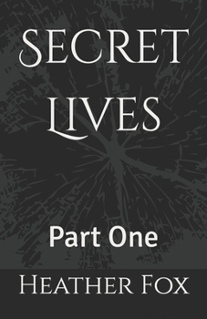 Paperback Secret Lives: Part One Book