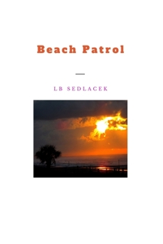 Paperback Beach Patrol: (Beach Poems) Book