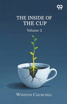 Paperback The Inside Of The Cup: Volume 2 Book