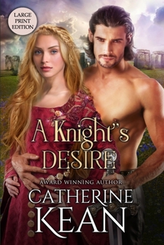 Paperback A Knight's Desire: Large Print Edition Book