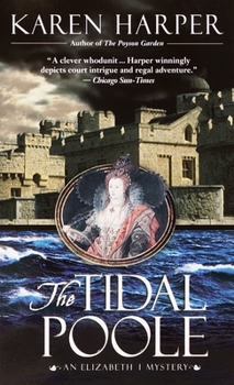 The Tidal Poole (Elizabeth I Mysteries) - Book #2 of the Elizabeth I