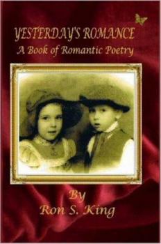 Paperback Yesterday's Romance - A Book of Romantic Poems Book