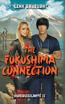 Hardcover The Fukushima Connection Book