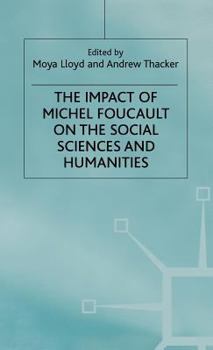 Hardcover Impact of Michel Focault on the Social Sciences+humanities Book