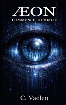 ÆON: Commence l'Ordalie (French Edition)