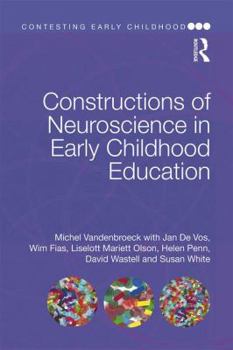 Paperback Constructions of Neuroscience in Early Childhood Education Book