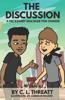 Paperback The Discussion: A Necessary Dialogue for Change Book