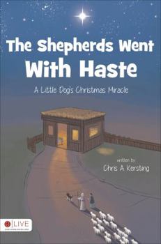 Paperback The Shepherds Went With Haste Book