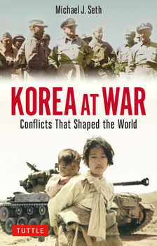 Paperback Korea at War: Conflicts That Shaped the World Book