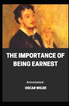 Paperback The Importance of Being Earnest Annotated Book
