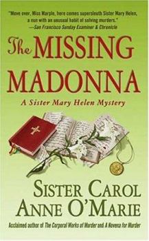 The Missing Madonna (A Sister Mary Helen Mystery) - Book #3 of the Sister Mary Helen