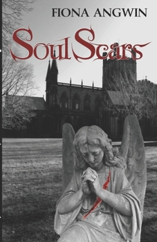 Paperback Soul-Scars: A darkly comic tale of angels, demons, imps and celestial consequences set in the historic city of Chester. The long a Book