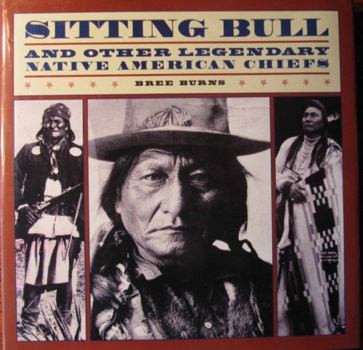 Hardcover Sitting Bull & Other Legendary American Indian Chiefs Book
