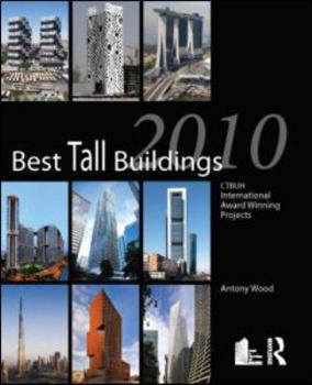 Hardcover Best Tall Buildings 2010: CTBUH International Award Winning Projects Book