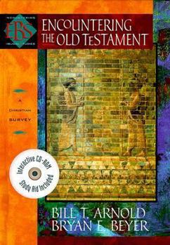 Hardcover Encountering the Old Testament: A Christian Survey [With Interactive CDROM Study Aid] Book