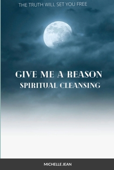 Paperback Give Me a Reason - Spiritual Healing Book