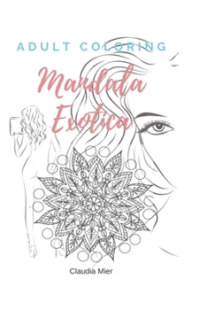 Paperback Adult Coloring: Mandala Exotica Book