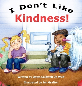 Hardcover I Don't Like Kindness Book