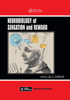Paperback Neurobiology of Sensation and Reward Book