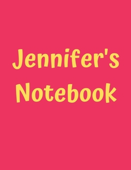 Paperback Jennifer's Notebook: Soft Cover, College Ruled, 100 Sheets, 8.5" x 11", White Paper Book