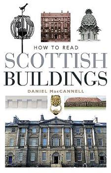 Paperback How to Read Scottish Buildings Book