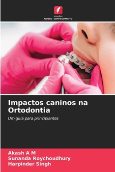 Paperback Impactos caninos na Ortodontia [Portuguese] Book