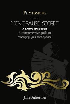 Paperback The Menopause Secret: A comprehensive guide to managing your menopause and beyond Book
