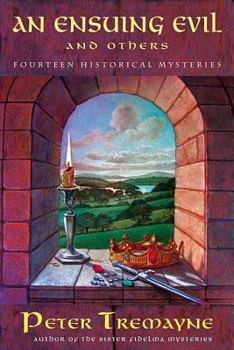 Paperback An Ensuing Evil and Others: Fourteen Historical Mysteries Book