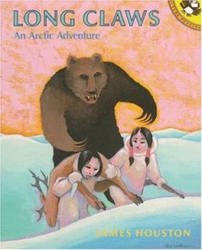 Paperback Long Claws: An Arctic Adventure (Picture Puffins) Book