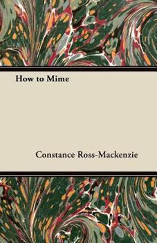 Paperback How to Mime Book