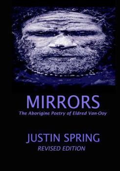 Paperback Mirrors: The Aborigine Poetry of Eldred Van-Ooy Book