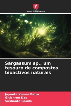 Paperback Sargassum sp., um tesouro de compostos bioactivos naturais [Portuguese] Book