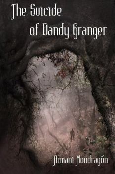 Paperback The Suicide of Dandy Granger Book