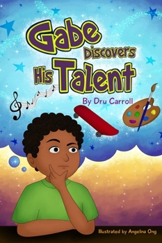 Hardcover Gabe Discovers His Talent Book