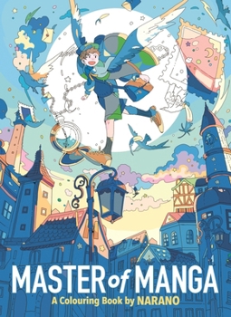 Paperback LOM Art Master of Manga A Colouring Book by Narano. Book