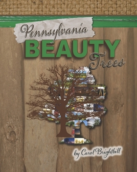 Paperback Pennsylvania Beauty - Trees: I think that I shall never see. . . Book