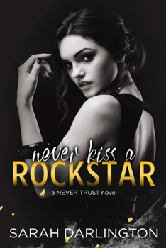 Paperback Never Kiss a Rockstar Book