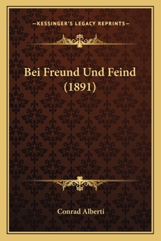 Paperback Bei Freund Und Feind (1891) [German] Book