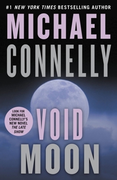 Void Moon - Book #12 of the Harry Bosch Universe